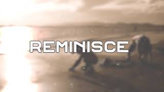 reminisce