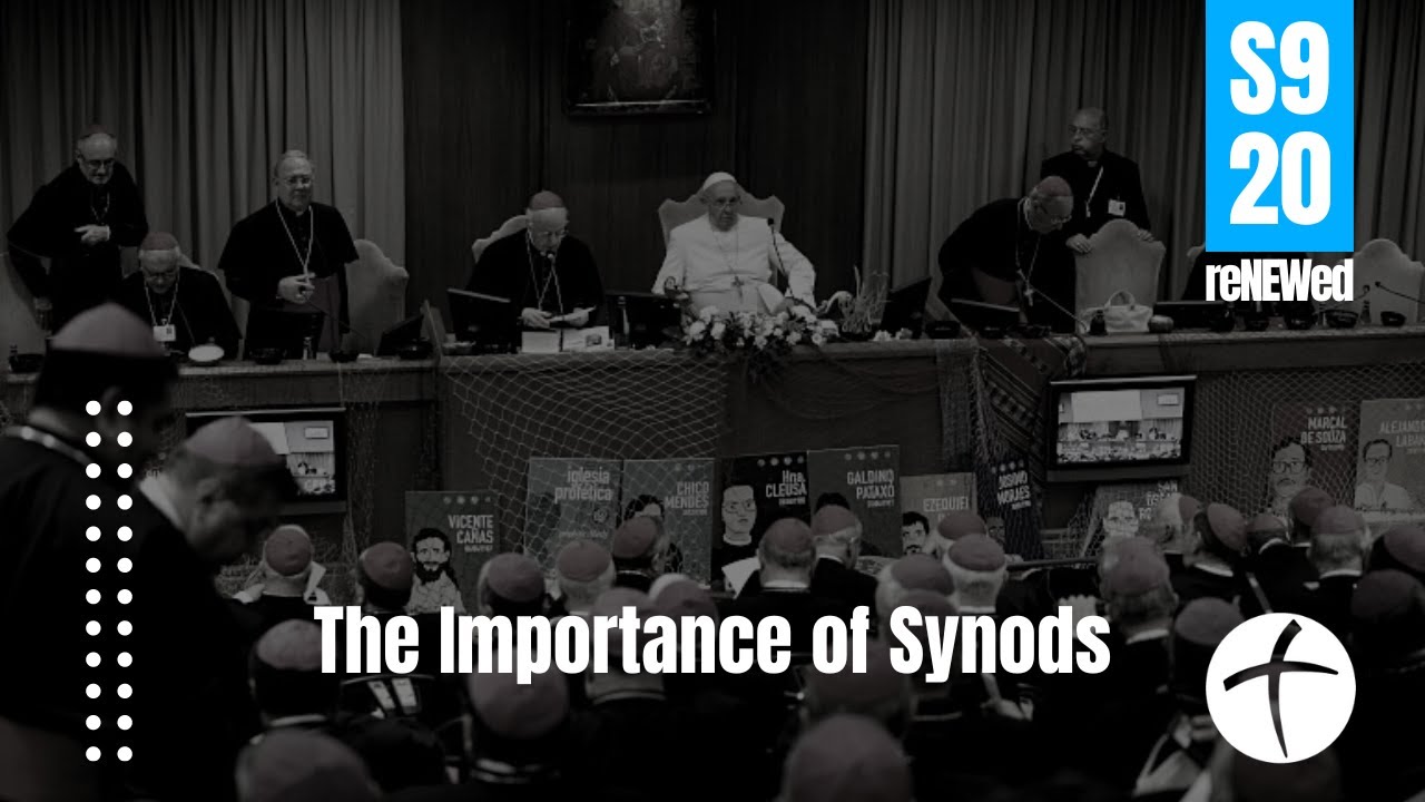 S9E20 The Importance of Synods
