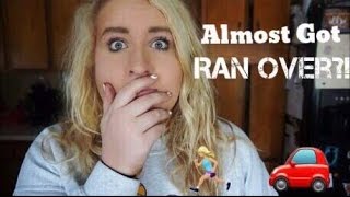 WE ALMOST GOT RAN OVER?! STORYTIME