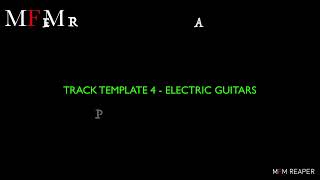 REAPER DAW TRACK TEMPLATE 4 (of10) 'ELGT' - ALL  PROGRAMMING INCLUDED. TIMESTAMPED - FOR CSI hotkeys