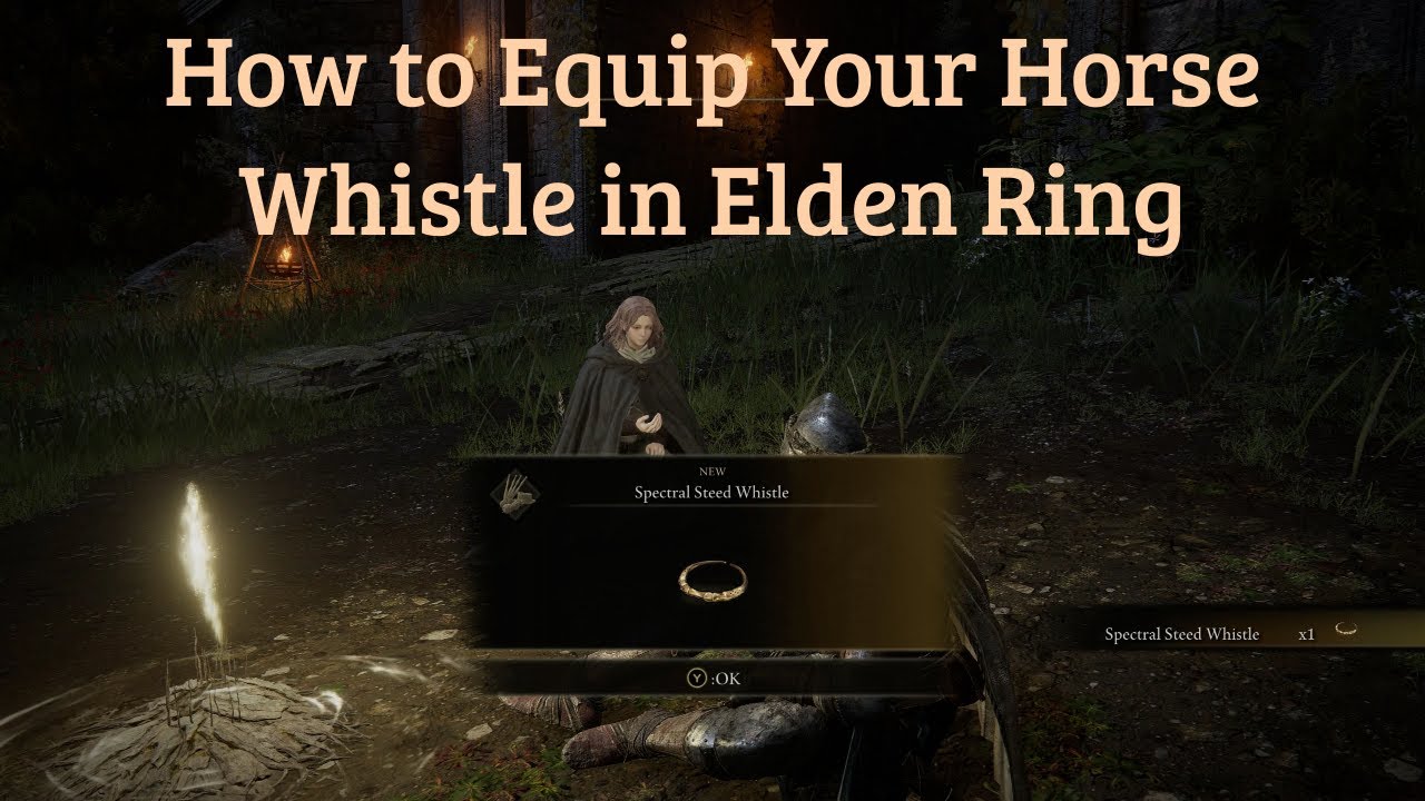 Elden Ring 2022 How to Equip Horse Whistle YouTube