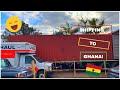 SHIPPING TO GHANA - WE TOOK EVERYTHING!
