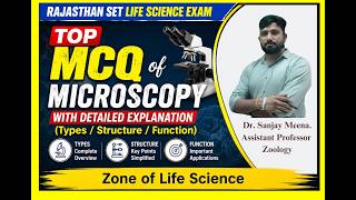 Microscopy TOP MCQ. Complete Explanation.Rajasthan SET Life Science Exam.#setlifescience #microscope