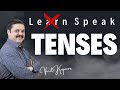 Mastering english tenses through speaking learn tenses in a practical way  by vinit kapoor