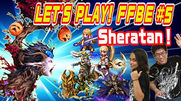 【FFBE】Let’s Play FFBE! #5 – The Troubled Strategist Sheratan 【Global】