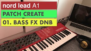 Nord Lead A1 Sound Design / Creating a D&B Bass Patch (Roland Erdosi)