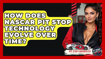 How Does NASCAR Pit Stop Technology Evolve Over Time? - Pit Stop Chronicles