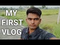 My first vlog  my first vlog  amit chauhan 