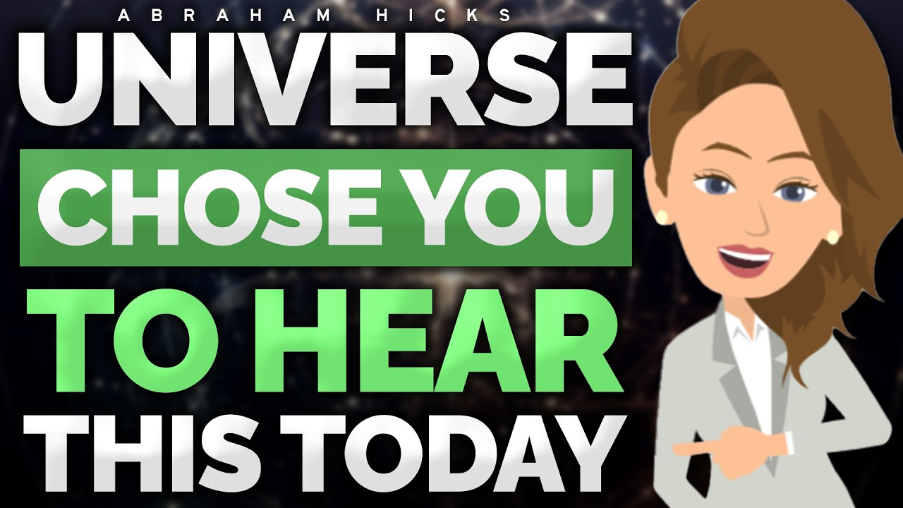 The Universe Chose You to Listen to This! 💮 Abraham Hicks 2024 - YouTube