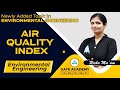 Newly added topic in Environmental Engineering | Air Quality Index | Environmental Engineering