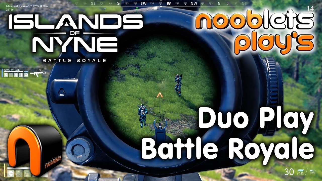 ISLANDS OF NYNE Battle Royale Nooblets & M1sbah Play Duo