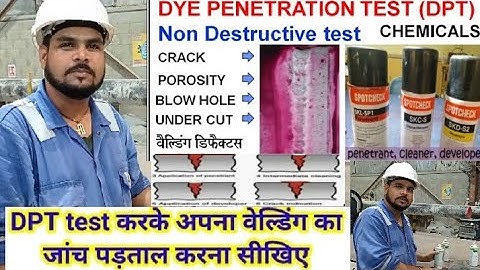 Dye penetrant test किस तरह से किया जाता है!dpt test kaise kare! #DPT#LPI#LPT#PT, test kaise hota hai