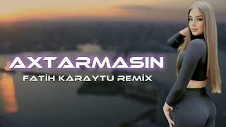 Mursel Seferov - Axtarmasin (Fatih Karytu Remix) Yeni 2023 Resimi