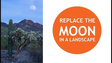 How to Replace the Moon in a Landscape Photograph