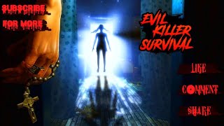 Evil Killer Survival Horror Android GamePlay screenshot 5