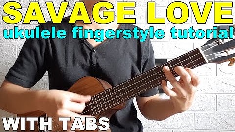 [FINGERSTYLE TUTORIAL] Savage Love - Jason Derulo & Jawsh 685 (ukulele) by Yohanna Liang
