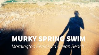 Joy of Nothingness - A Murky Swim in the Mornington Peninsula Backbeach Coast Shoreline