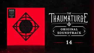 14. The river taketh away - The Thaumaturge Original Soundtrack