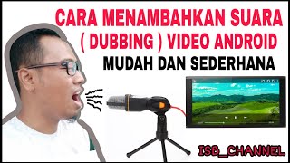 CARA MENGISI SUARA / DUBBING PADA VIDEO DI ANDROID SEDERHANA & MUDAH screenshot 5