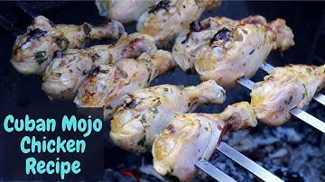 Cuban Mojo Chicken Recipe / Mojo Marinade Recipe / How To Make Cuban Mojo Chicken