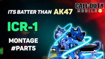 Its batter than Ak47 ICR cod mobile montage #Part5 | Best gun for rank up in cod mobile