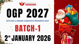 This Christmas, Gift Yourself Success | OGP 2027 Batch 1 UPSC Foundation | Starts Jan 2