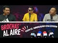 Brochas al aire con el abogado gallegos parte 1