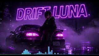 LUNA - [CHROME HEART] | Drift Phonk
