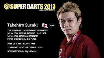 Takehiro Suzuki - SUPER DARTS 2013 Player Introduction Video