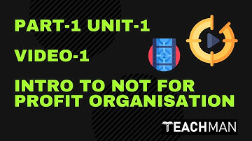Part-1 Unit-1 Video-1 Intro to not-for-profit organization | 2nd PUC Accountancy | FREE Full Course