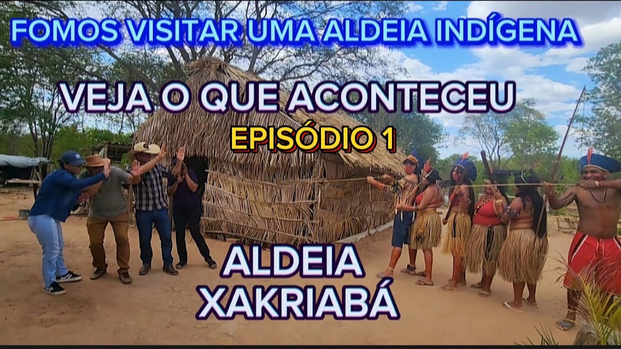 ÍNDIOS XAKRIABÁ, TRADIÇÃO E CULTURA. UMA FAMÍLIA DE ÍNDIOS QUE SERVE A JESUS ATRAVÉS DA MÚSICA. EP.1