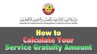 Qatar : How to calculate End of Service Gratuity - Ministry of Labor Provides an Online Tool