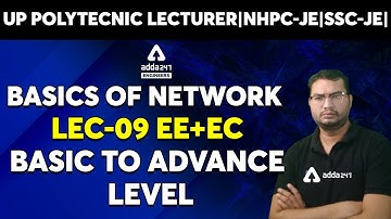 NHPC JE/SSC JE/UP Polytechnic Lecturer 2021 | Electrical & Electronics | Basics Of Network #9