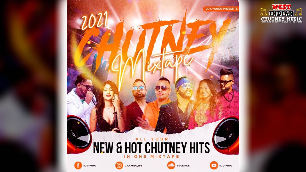 2021 Chutney Mixtape [DJ Cyanide]