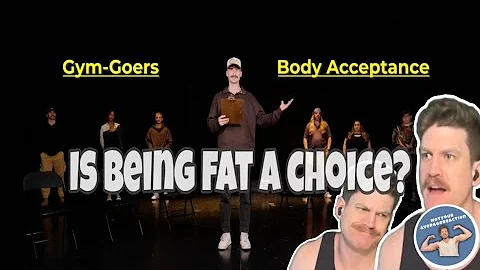 IS BEING FAT A CHOICE?? GYM GOERS VS BODY ACCEPTANCE | REACT