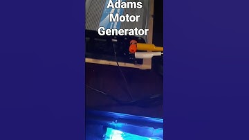 Adams Motor Generator secrets