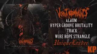Vomit Remnants - Wire Rope Strangle (Official Song) [Album Premiere]