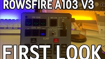 Rowsfire A103 Airbus XECAM Landing Gear Indicator Integrated Panel - First Look! #RowsfireA103