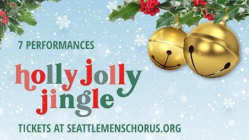 Holly Jolly Jingle Concert Promo | Seattle Men
