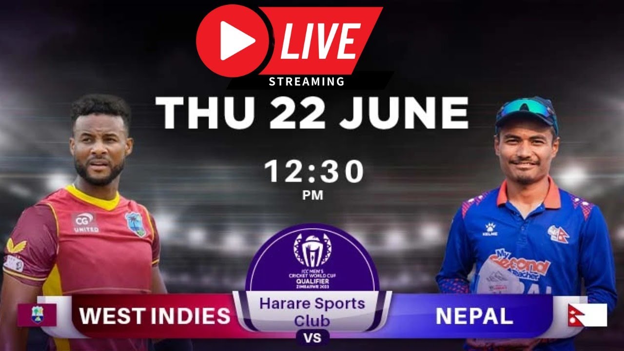 🔴 Live Nepal Vs West Indies Live – 9th ODI ICC Cricket World Cup 2023