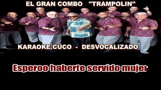 EL GRAN COMBO   -    ''TRAMPOLIN''      -        (KARAOKE)