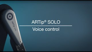 ARTip® SOLO – Handsfree Guidance with ARTip® SOLO Voice