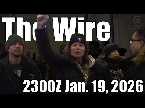 The Wire - January 19, 2026