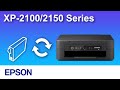 How to Replace Consumables (Epson XP-2100) NPD6468