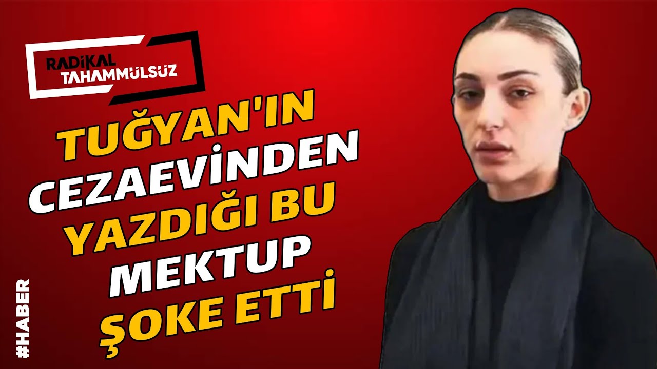 Cezaevinde bulunan Tuğyan'dan Bediş’e mektup! Bakın neler söylemiş…