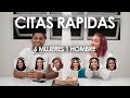 CITAS RÁPIDAS (6 CHICAS Y 1 CHICO) | 3Peso'