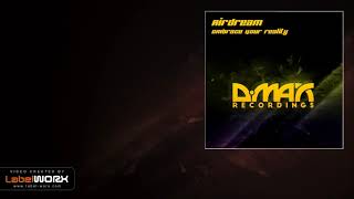 Airdream - Embrace Your Reality Original Mix