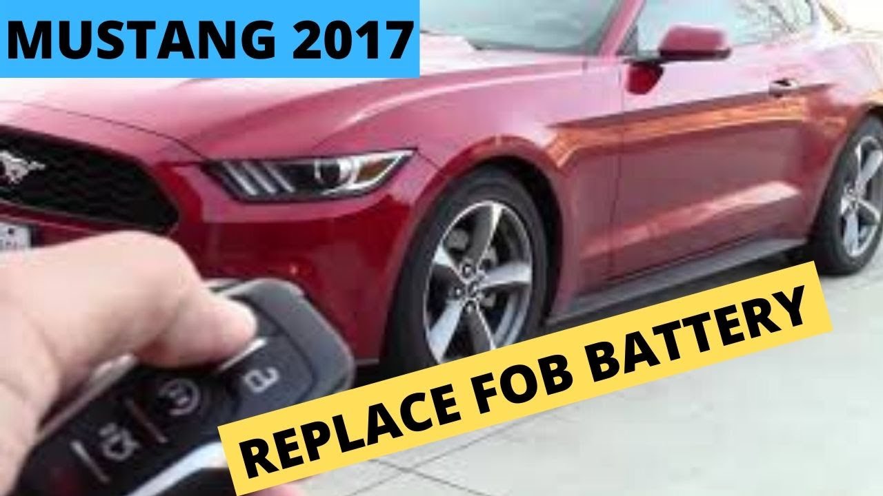 Ford Mustang HD: 2017 Ford Mustang Gt Key Fob Battery
