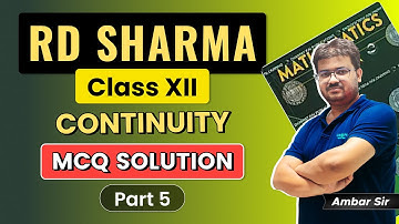 📚 RD Sharma Class 12 Solutions | Chapter 8: Continuity (MCQ Exercise) | Part 5 (Q26 to Q30) |