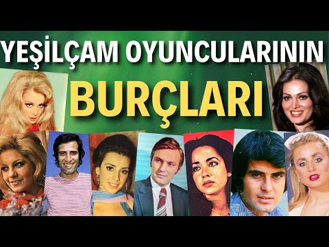 Yeşilçam Oyuncularının Burçları